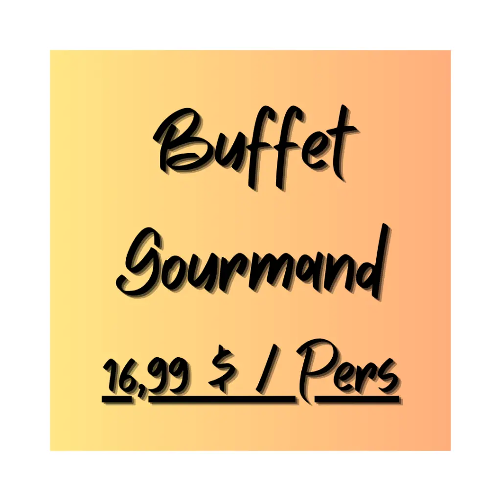 buffet gourmand 16,30 par pers.webp