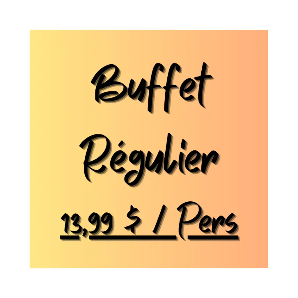 buffet rég 13,99 par pers.webp